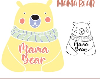 May include: A yellow cartoon mama bear wearing a striped scarf with the text "Mama Bear" on her chest. A black and white outline of the same bear is shown to the right.