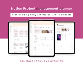 May include: Three screenshots of a Notion project management planner template. The first screenshot shows a project proposal with a list of deliverables and timelines. The second screenshot shows a list of projects with a calendar view. The third screenshot shows a calendar with a timer set for 25:00. The text "Notion Project management planner" and "Free Notion | Fully automated | Fully editable" is displayed at the top of the image. The text "FOR MORE FOCUS AND OVERVIEW" is displayed at the bottom of the image.