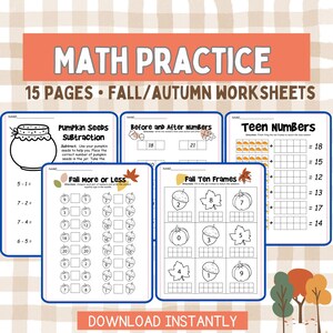 May include: A set of 15 printable worksheets for autumn themed maths practice. The worksheets include activities like pumpkin seed subtraction, before and after numbers, teen numbers, fall more or less, and fall ten frames. The worksheets are black and white with colourful autumn-themed illustrations.