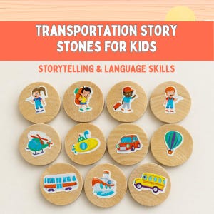 May include: Wooden story stones for kids featuring transportation themes. Each stone has a colorful illustration of a person, vehicle, or mode of transport, including a helicopter, submarine, car, and school bus. Text on the image reads: "Transportation Story Stones for Kids".