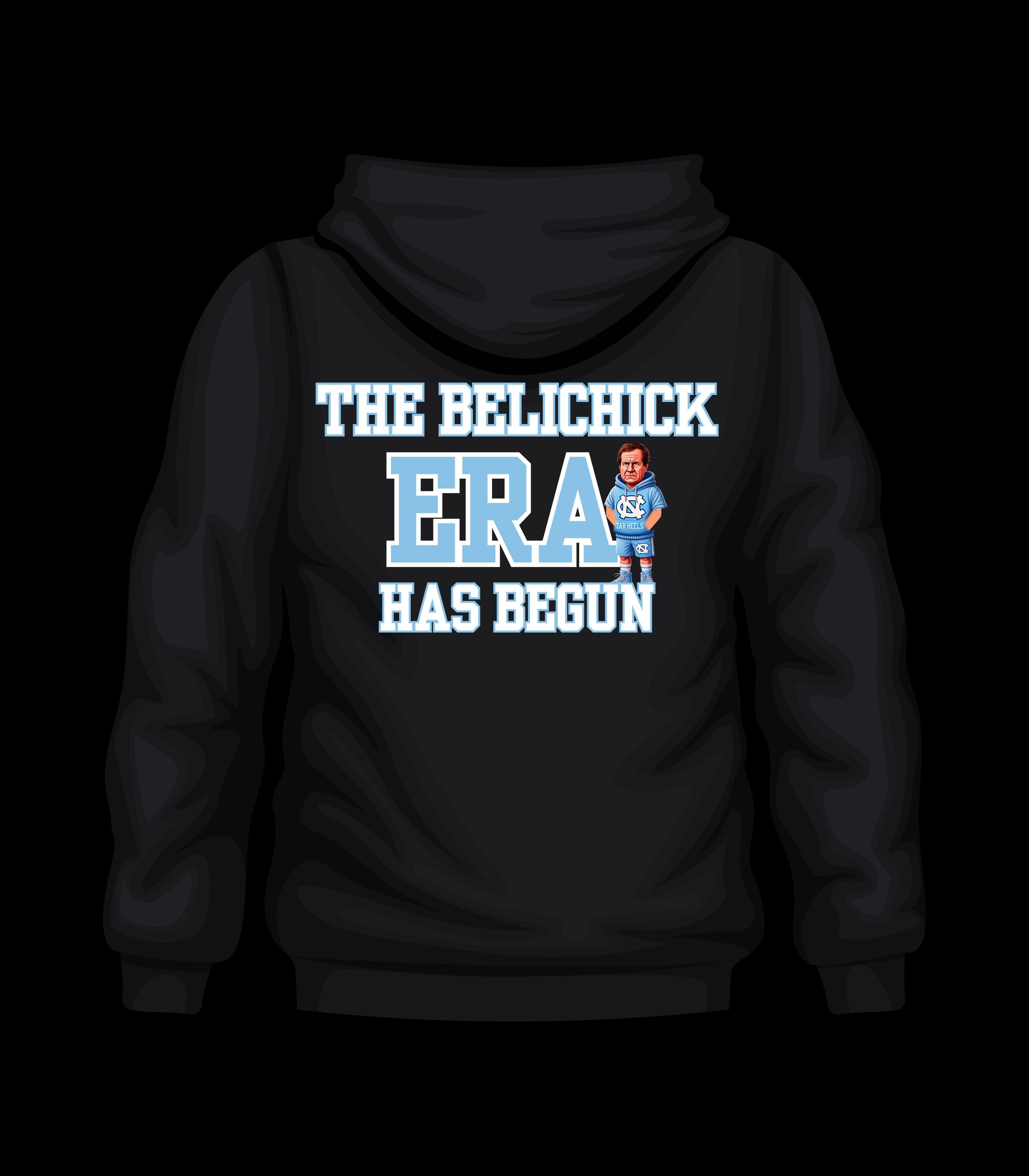 UNC Belichick Era, North Carolina Hoodie