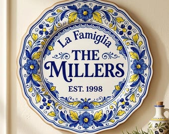Personalized Italian Ceramic Plate Sign La Famiglia Wall Decor Faux Tuscan Majolica Kitchen Art UV Printed Flat MDF 5mm Mediterranean Decor