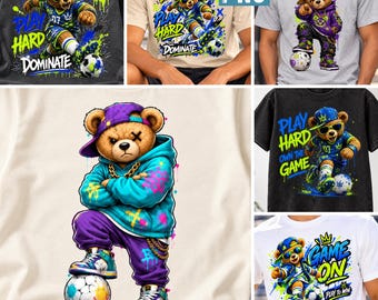 Soccer Teddy Bear PNG Bundle, Graffiti Sports Mascot, Play Hard Shirt Designs