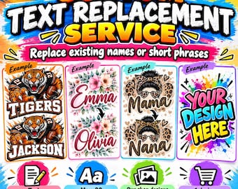 Custom Name or Text Replacement Service | PNG Personalization | Digital Design Editing