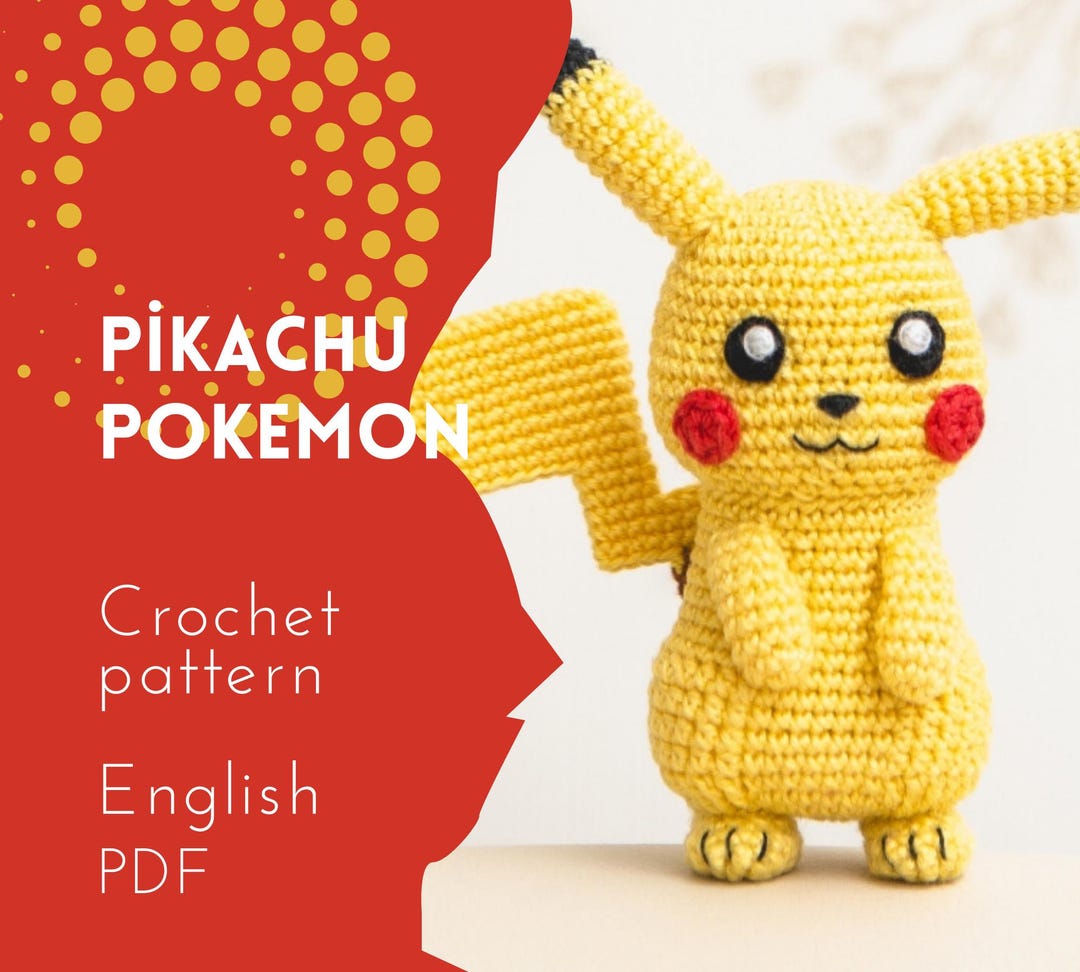 Pikachu Patterns Pikachu Pokemon Crochet Patterns Pdf Amigurumi Crochet Patterns Pokemon ...