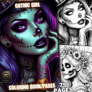 May include: A coloring book featuring a gothic girl with a skull face and intricate details. The cover features a colorful illustration of the girl with a purple and blue background. The book has 75 pages and is titled "Gothic Girl Coloring Book/Pages".