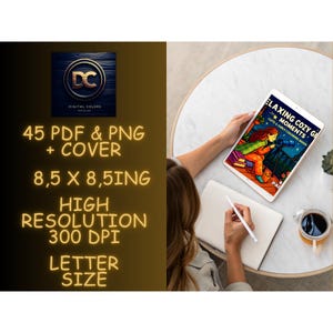 May include: A digital coloring book titled "Relaxing Cozy Girl Moments" is displayed on a tablet. The image also shows a notebook, a pen, and a cup of coffee. The book is 8.5 x 8.5 inches and has a high resolution of 300 DPI.