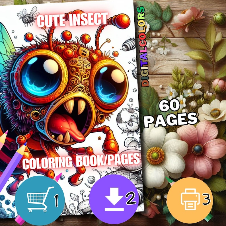May include: A coloring book featuring a cute, cartoon-style insect with large eyes and a toothy grin. The book has 60 pages and is titled "Cute Insect".