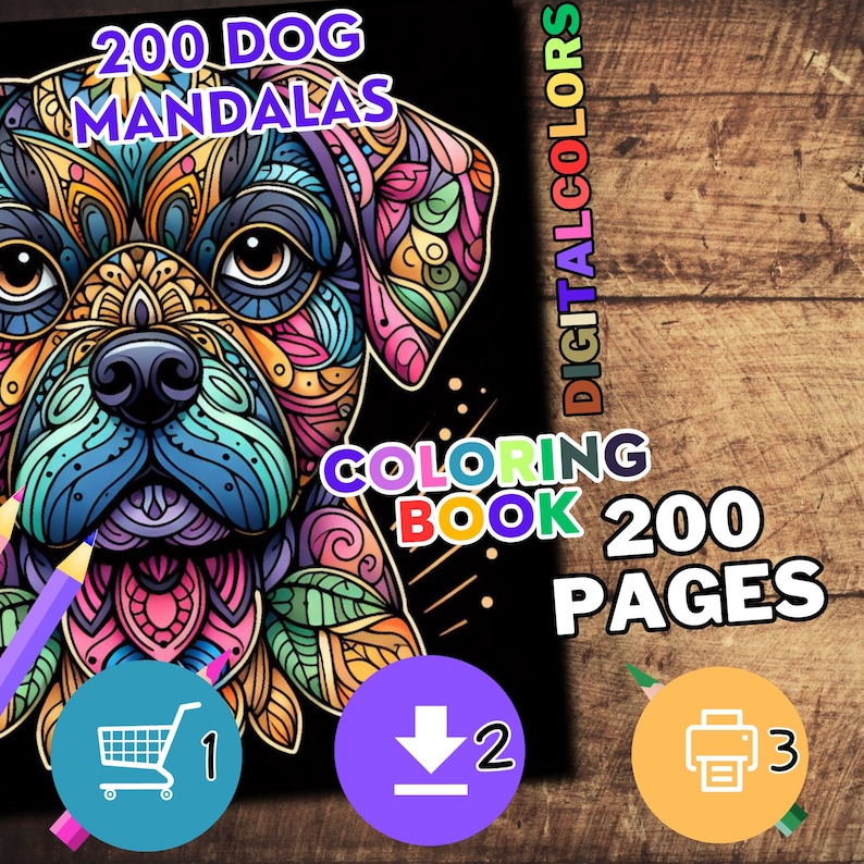 May include: A colorful mandala coloring book featuring 200 dog designs. The cover shows a close-up of a dog's face with intricate patterns in shades of pink, blue, green, yellow, and orange. The title "200 DOG MANDALAS" is at the top of the cover, and "COLORING BOOK 200 PAGES" is at the bottom. There are three icons below the image: a shopping cart, a download arrow, and a printer.