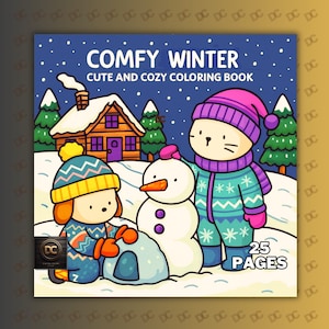 Puede incluir: Portada de un libro para colorear con el título "COMFY WINTER" y el subtítulo "CUTE AND COZY COLORING BOOK". La ilustración muestra personajes de dibujos animados construyendo un muñeco de nieve en un paisaje nevado con una cabaña y pinos. El libro tiene 25 páginas.