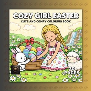 Peut inclure: Couverture de livre de coloriage pour enfants, intitulé "COZY GIRL EASTER" et sous-titré "CUTE AND COMFY COLORING BOOK". L'illustration montre une fille, un lapin et un mouton près d'un panier d'œufs de Pâques. Le livre contient 30 pages.