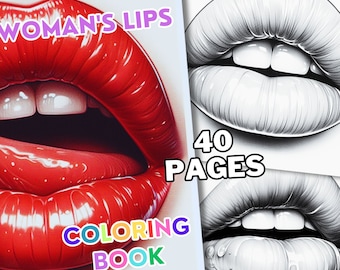40 coloring, coloring book, coloring pages, woman lips coloring, woman mouth coloring, Quality grayscale designs for adults & stress relief.
