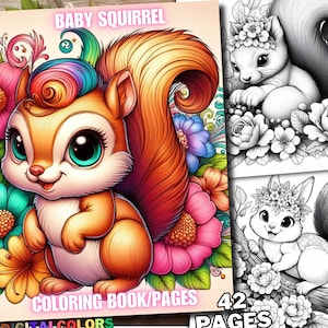 May include: A coloring book featuring a cute cartoon baby squirrel with rainbow hair surrounded by flowers. The book has 42 pages and is titled "Baby Squirrel Coloring Book/Pages".