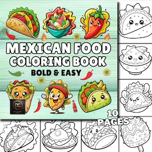 10 Mexican Food Bold and Easy Coloring Pages, Bold and Easy Coloring Books, Mexican Treats Coloring Book, Mexican Coloring Book, Print Pdf