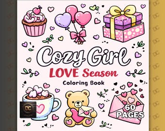 Cozy Girl Love Season – Bold and Easy Coloring Book, 60 Cute Cozy Girl Pages, Kawaii Love Scenes, Relaxing Coloring, Printable PDF + PNG
