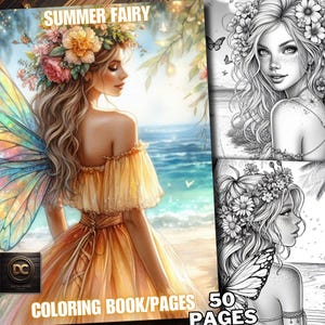 May include: A coloring book featuring a fairy with a flower crown and wings. The fairy is standing on a beach with the ocean in the background. The book has 50 pages and is titled "Summer Fairy".