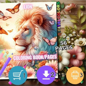 May include: A coloring book featuring a colorful lion with butterflies and flowers. The book has 56 pages and is available for purchase or download.  The text "Lion" and "Coloring Book/Pages" are visible on the cover.