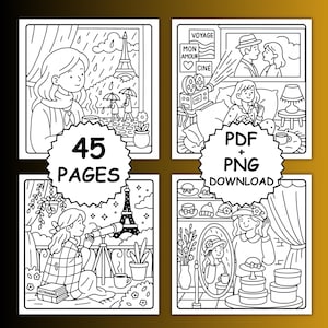 May include: Black and white line art illustrations of Parisian scenes. The images include a woman looking out a window at the Eiffel Tower, a couple at a movie, and a woman looking at hats. The text "45 PAGES" and "PDF + PNG DOWNLOAD" are included.