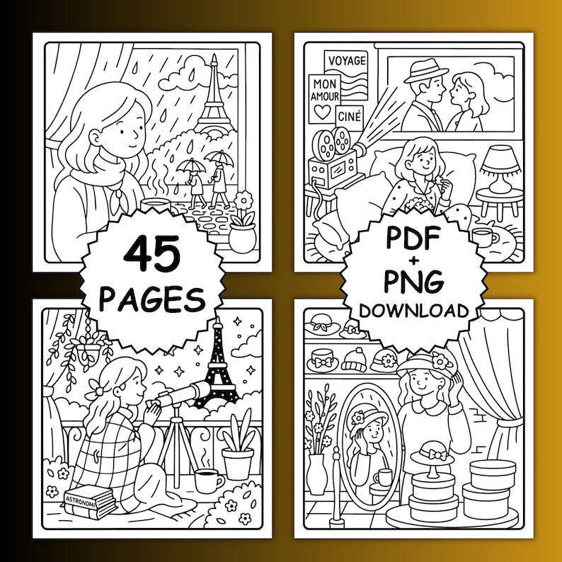 May include: Black and white line art illustrations of Parisian scenes. The images include a woman looking out a window at the Eiffel Tower, a couple at a movie, and a woman looking at hats. The text "45 PAGES" and "PDF + PNG DOWNLOAD" are included.