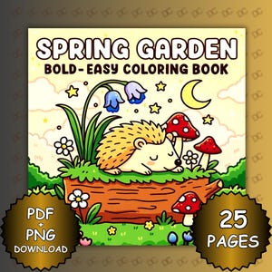 Spring Garden Coloring Book – 25 Bold and Easy Cute Garden Pages, Cozy Flowers & Nature Scenes, Printable Coloring Book PDF PNG