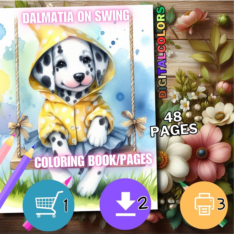 May include: A coloring book featuring a Dalmatian puppy wearing a yellow raincoat with white polka dots, sitting on a swing. The book cover has the title "Dalmatia on Swing" and the text "48 Pages" in a colorful font. The book is available for purchase.