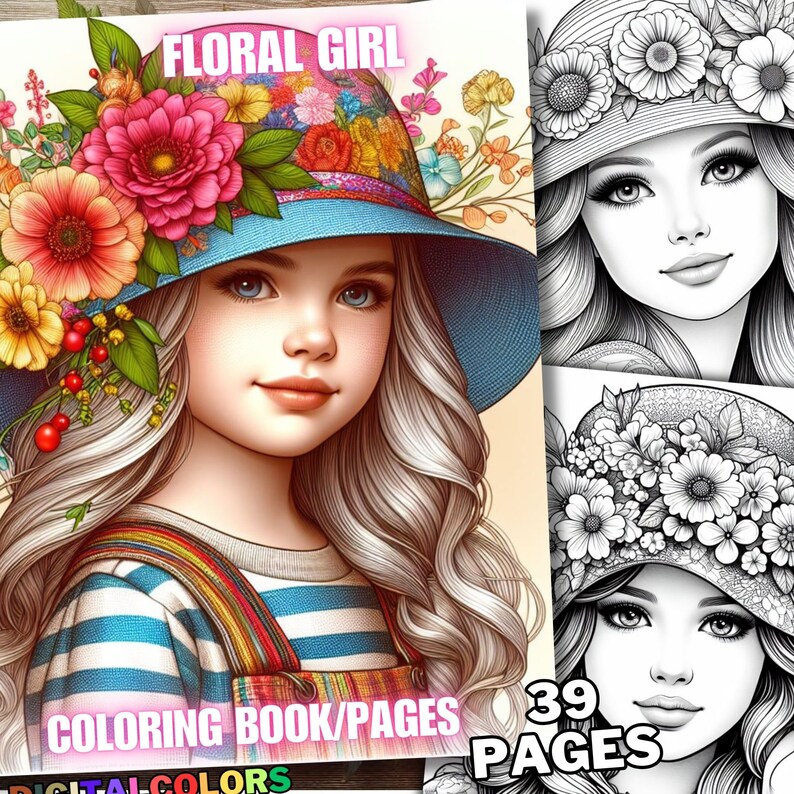 May include: A coloring book with the title "FLORAL GIRL" features a young girl wearing a blue hat adorned with colorful flowers. The book includes 39 pages of illustrations, with a mix of colored and black and white images.