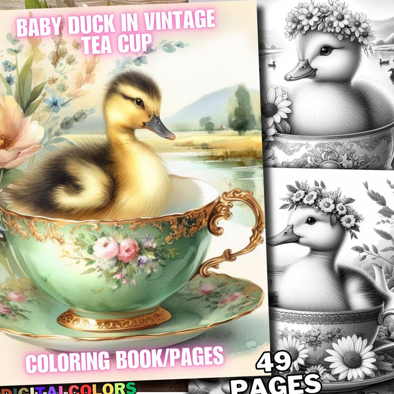 May include: A digital coloring book cover featuring a baby duckling in a vintage tea cup. The duckling has yellow and brown feathers and is set against a watercolor background. The tea cup is green with gold trim and floral accents. Text reads "Baby Duck in Vintage Tea Cup".
