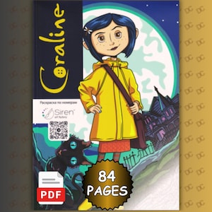 Könnte beinhalten: Ein Malen-nach-Zahlen-Buch zu Coraline mit einer Figur im gelben Regenmantel und einer schwarzen Katze. Das Cover zeigt den Titel Coraline, einen großen Mond, ein Haus und ein Abzeichen mit der Aufschrift 84 PAGES. QR-Code und PDF-Symbol sind sichtbar.