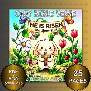 Puede incluir: Una descarga digital con un lindo conejito sosteniendo una cruz, rodeado de flores y mariposas. La imagen incluye el texto "COZY BIBLE VERSE" y "HE IS RISEN Matthew 28:6". Incluye 25 páginas para colorear religiosas en formato PDF y PNG.
