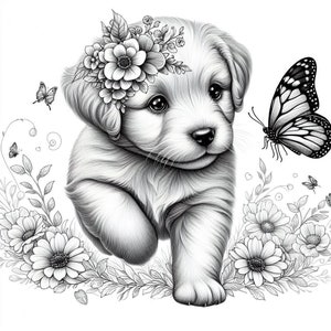 May include: A black and white illustration of a puppy wearing a flower crown and walking towards a butterfly. The puppy is surrounded by flowers and leaves.