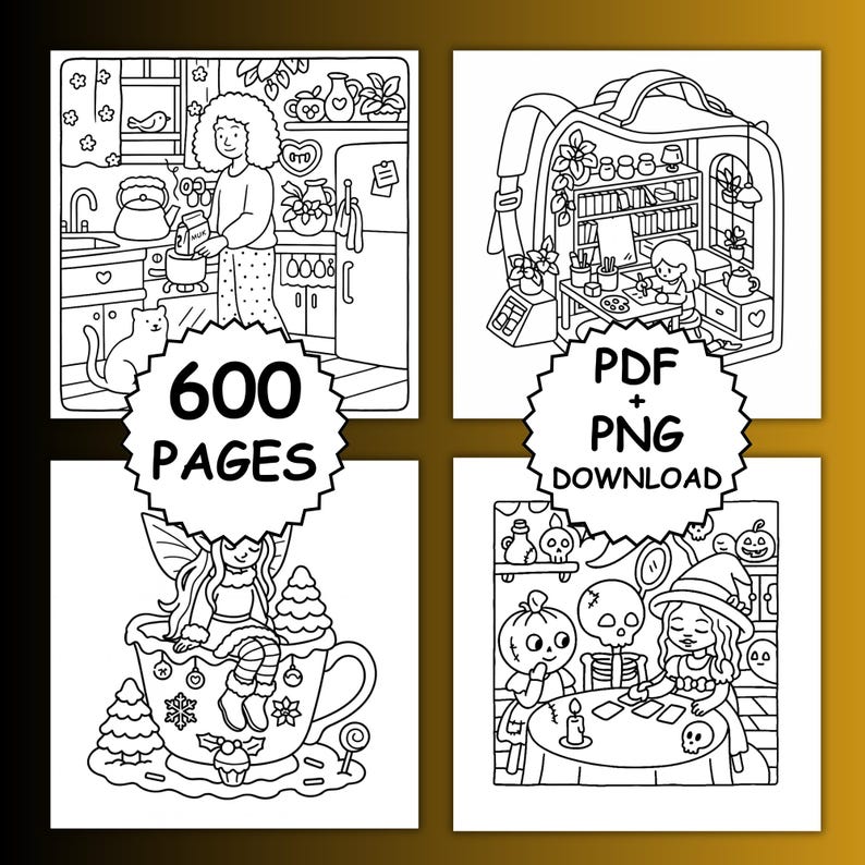 May include: Black and white line art illustrations for colouring pages. The images depict scenes of a kitchen, a backpack interior, a fairy in a teacup, and a Halloween scene. Text on the images reads "600 PAGES" and "PDF + PNG DOWNLOAD".