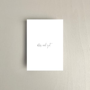 Postkarte, Alles Wird Gut