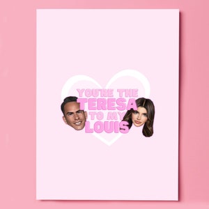 Teresa Giudice to my Louis Valentine&#39;s Day Card | Anniversary Card | Digital Download | Cut and fold