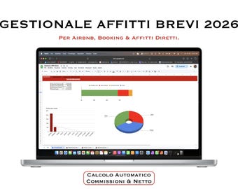 May include: A laptop displaying a spreadsheet with charts and graphs. The screen shows the text "GESTIONALE AFFITTI BREVI 2026" and "PER AIRBNB, BOOKING & AFFITTI DIRETTI." Below the screen is the text "CALCOLO AUTOMATICO COMMISSIONI & NETTO."