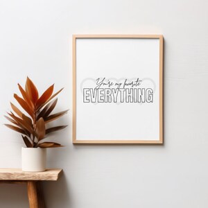You&#39;re My Favorite Everything | Digital Wall Art | Downloadable Digital Print | Wall Art Print | Love Quote Art | Romantic Art