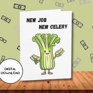 Digitaal grappig geld Selderij wenskaart ontwerp l Afdrukbare envelop inbegrepen l Nieuwe baanviering voor beste vriend l Leuke groentedownload
