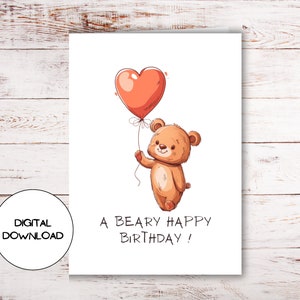 Ein bäriges alles Gute zum Geburtstag l Süßer Bär mit Herzballon-Digital-Grußkarte l Umschlag inklusive l Sofortige herunterladbare lustige Nachricht Postkarte