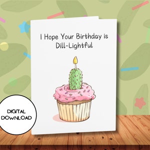 Cartão de aniversário engraçado com bolo de endro para impressão l Cartão postal digital divertido com bolo fofo de picles l Envelope para download incluído l Download instantâneo