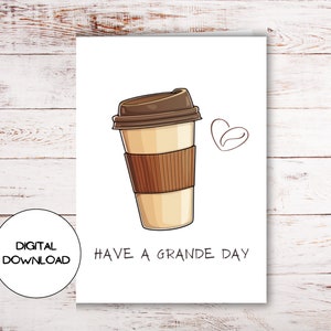Tarjeta de felicitación digital para el gran día l Postal divertida con diseño de café imprimible l Sobre incluido l Archivo de carta con mensaje divertido y descargable al instante