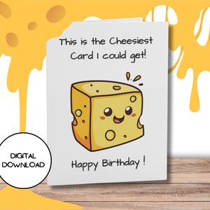 Tarjeta de cumpleaños digital Cheesiest l Tarjeta de queso lindo l Sobre incluido l Tarjeta de felicitación Cheesy l JPG l PDF l 5x7 l 4x6 l archivo imprimible