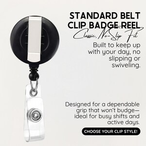 May include: A black badge reel with a silver belt clip and a clear plastic badge holder. The text reads "STANDARD BELT CLIP BADGE REEL" and "CHOOSE YOUR CLIP STYLE!"