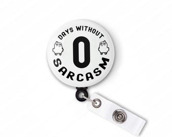 Sarcastic Badge Reel: Funny ID Holder, RN Gift