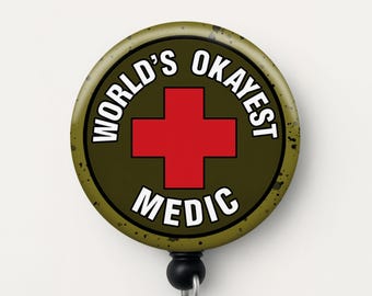 Funny Medic Badge Reel: World's Okayest EMT Paramedic ID Clip