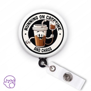 Caffeine Chaos Badge Reel: Funny Coffee Lover RN Nurse Gift