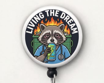 Raccoon Dumpster Fire Badge Reel, Funny Medical ID Holder, Snarky RN Accessory