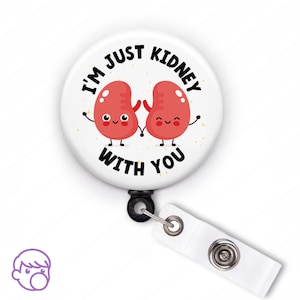 Funny Kidney Badge Reel for Her, Cute Handmade Nephrologist Gift, Dialysis Badge Reel, Kidney Donor Gift Under 20