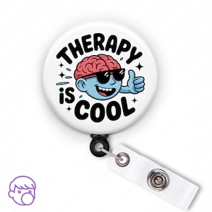 Therapy Is Cool Badge Reel for Therapists and Counselors, Funny Mental Health Gift Idea for Women in Therapy or Counseling