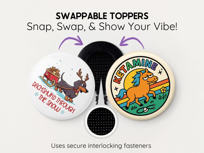 May include: A set of swappable toppers with a black base. One topper features a dachshund pulling a sleigh with the text "Dachshund Through The Snow." The other has a cartoon horse with the text "Ketamine."