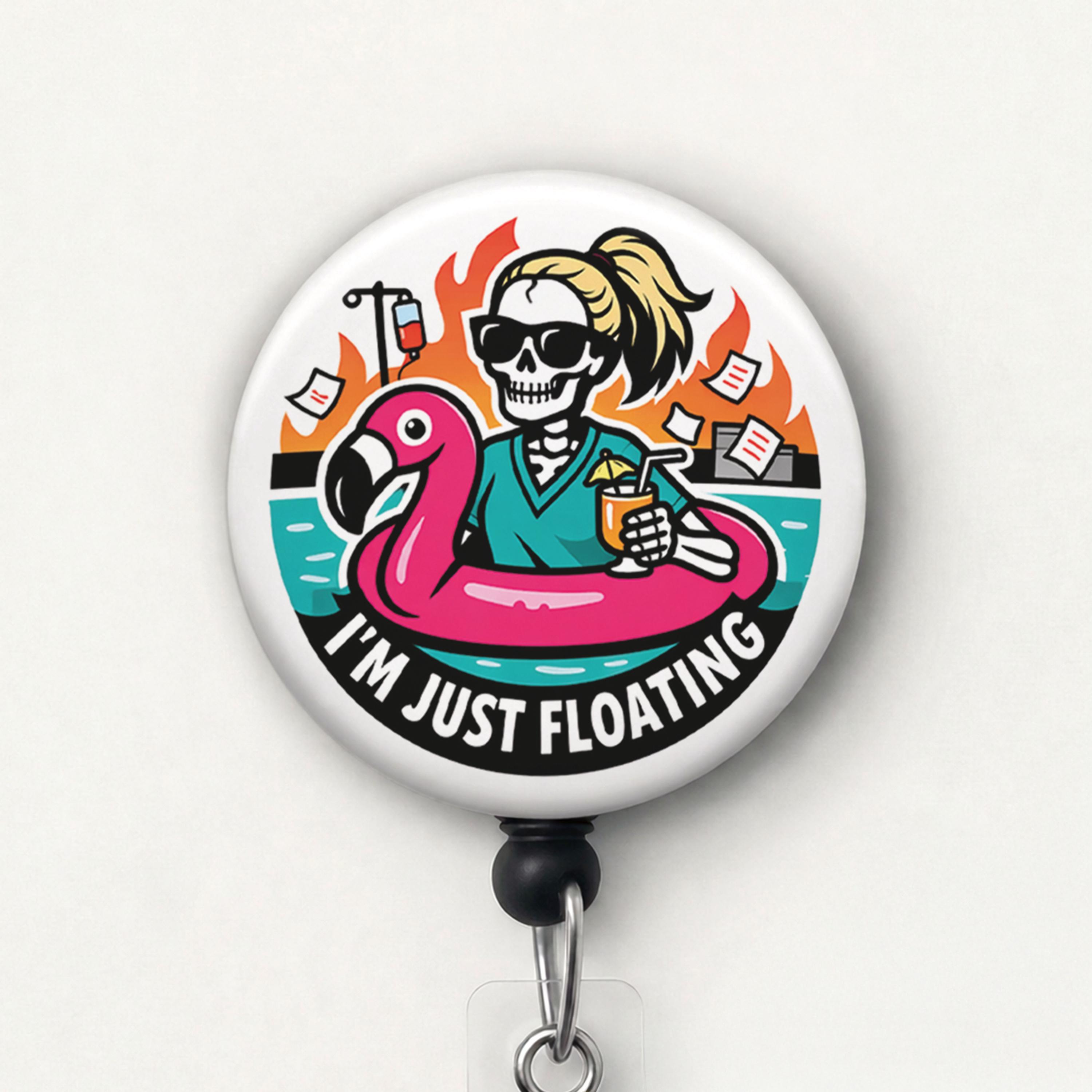 Floating Badge Funny Float Nurse Badge Reel, I'm Just Floating Skeleton & Flamingo ID ...