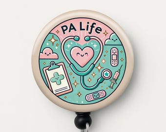 Cute PA Life Badge Reel - Retractable Medical ID Holder - Gift for Physician Assistant & PA Student Graduation